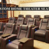 Custom Home Theater Seating